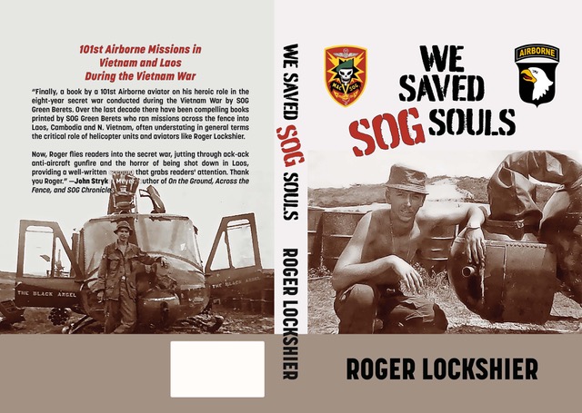 Special Operations Helicopters We Saved SOG Souls book Roger Lockshier