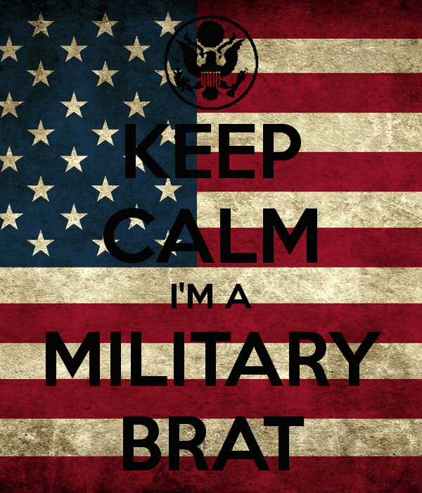 keep calm i'm a military brat