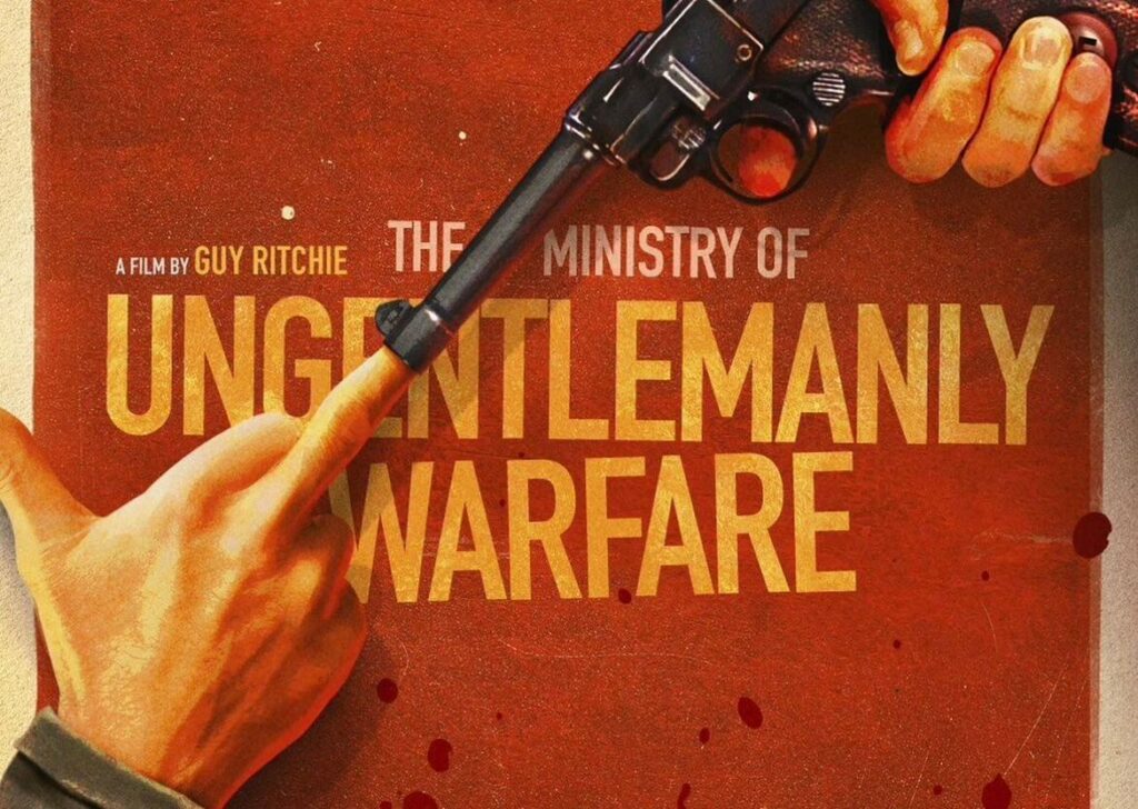 Ministry of Ungentlemany Warfare poster