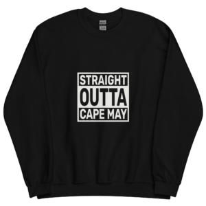 "Straight Outta Cape May" Sweatshirt